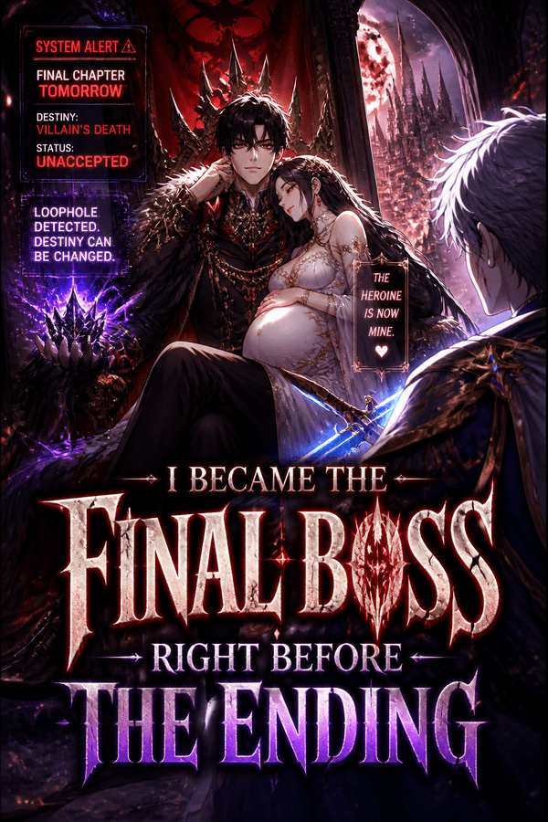 I Became the Final Boss Right Before the Ending