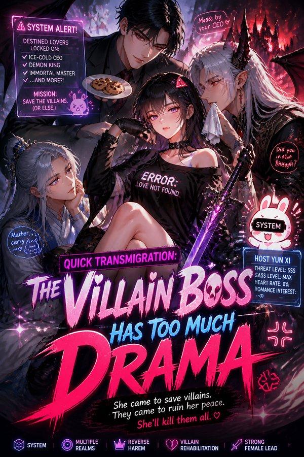 Quick Transmigration: The Villain Boss Has Too Much Drama