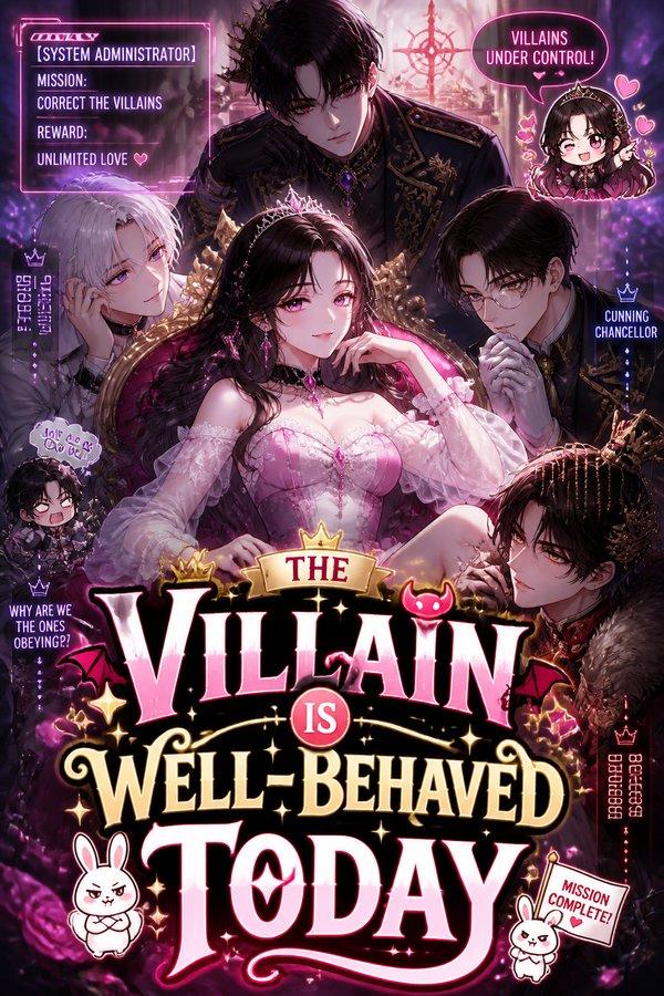 The Villain is Well-Behaved Today