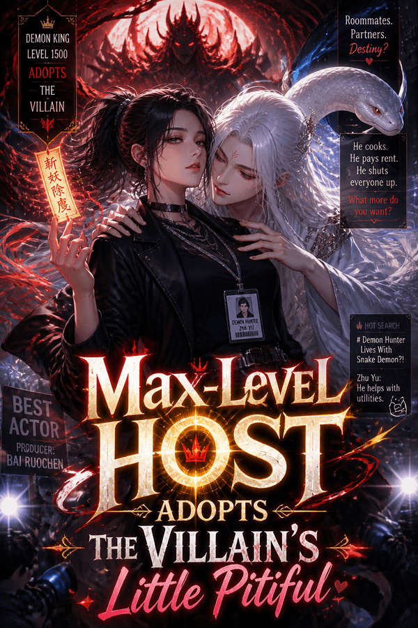 Max-Level Host Adopts the Villain's Little Pitiful