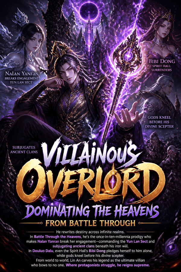 Villainous Overlord: Dominating the Heavens from Battle Through