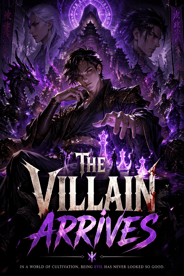 The Villain Arrives