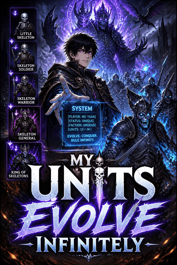 My Units Evolve Infinitely