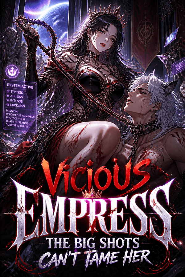 Vicious Empress: The Big Shots Can't Tame Her