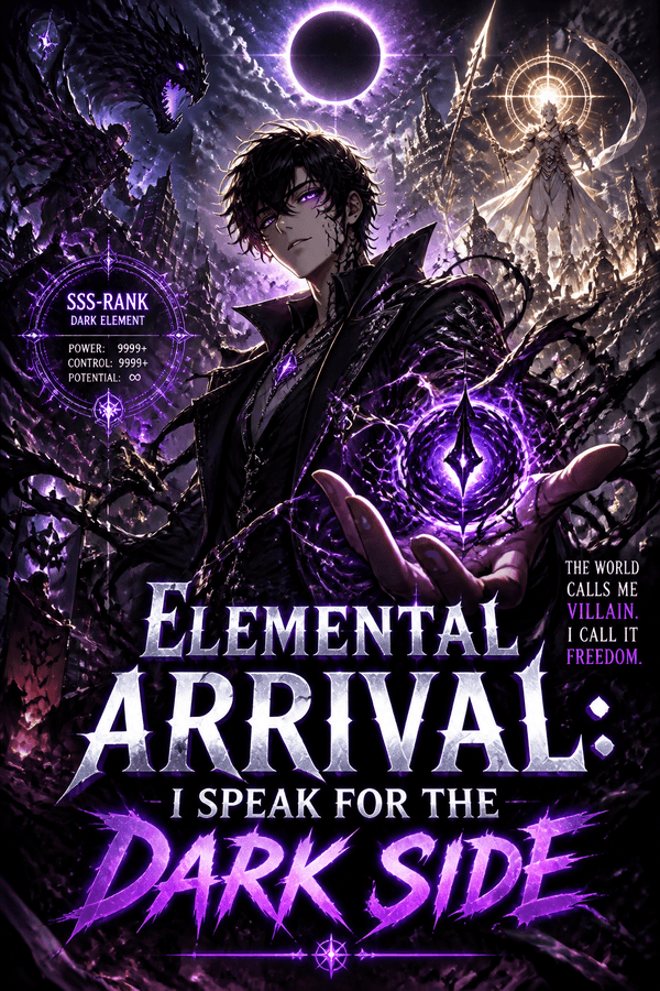 Elemental Arrival: I Speak for the Dark Side