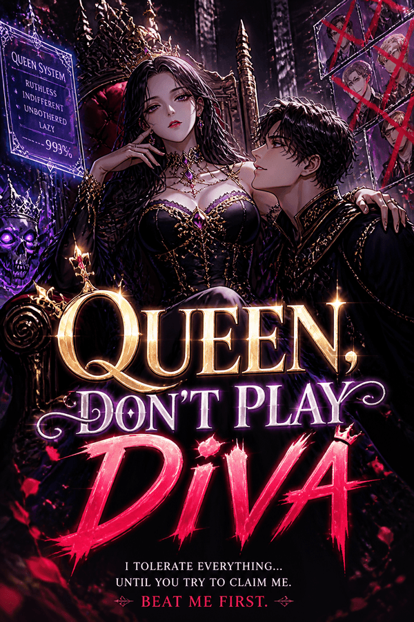 Queen, Don't Play Diva