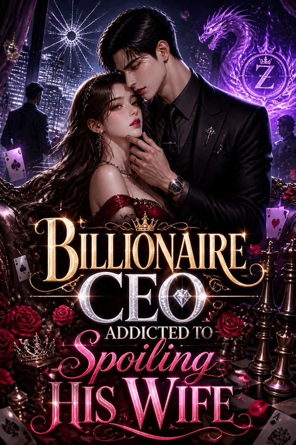 Billionaire CEO Addicted to Spoiling His Wife