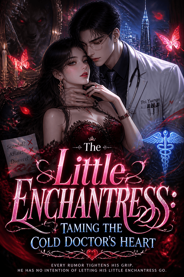 The Little Enchantress: Taming the Cold Doctor's Heart