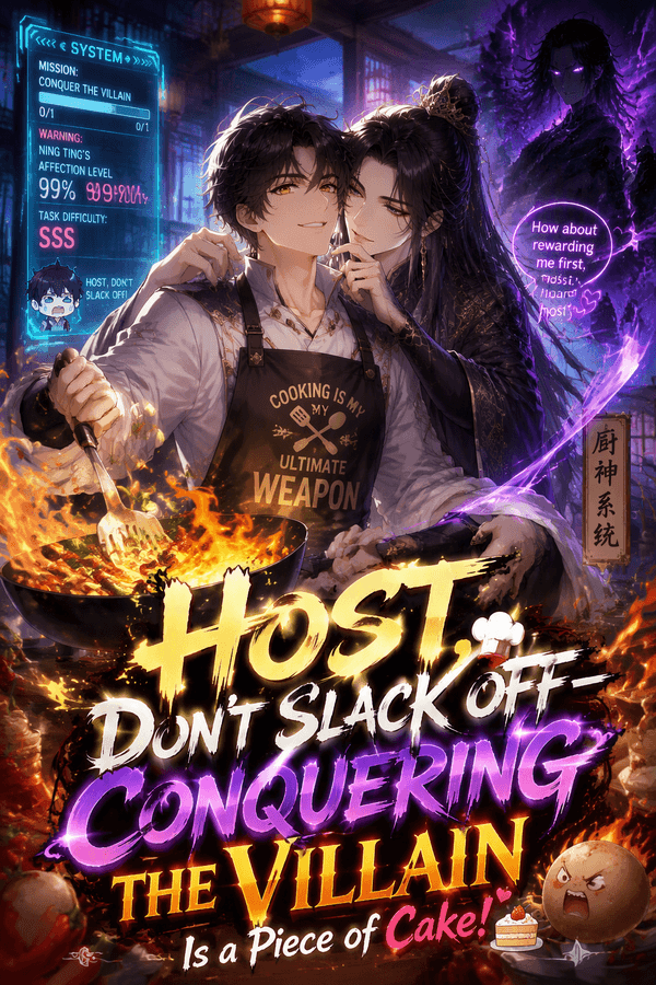 Host, Don't Slack Off—Conquering the Villain Is a Piece of Cake!