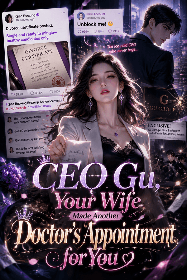 CEO Gu, Your Wife Made Another Doctor's Appointment for You