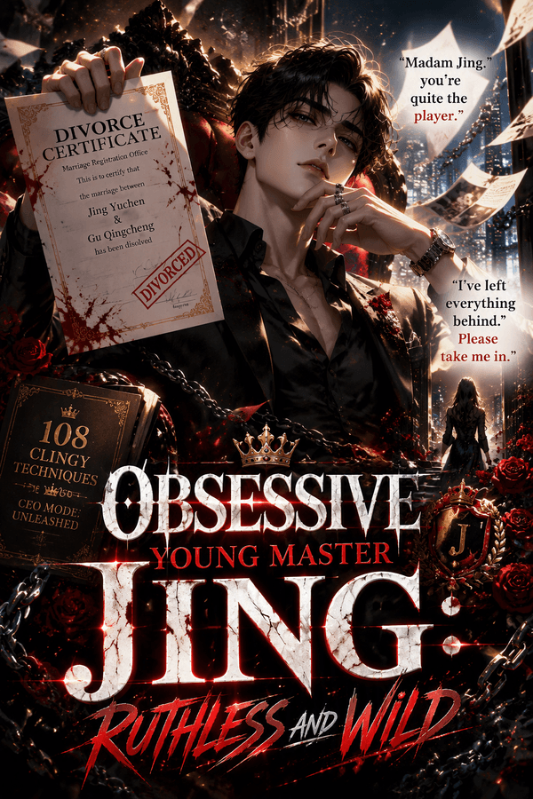 Obsessive Young Master Jing: Ruthless and Wild