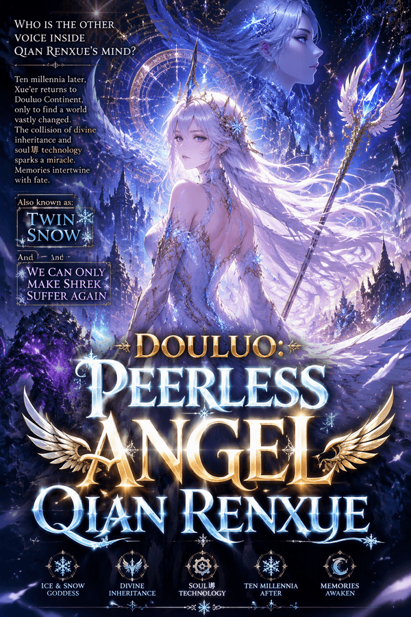Douluo: Peerless Angel Qian Renxue