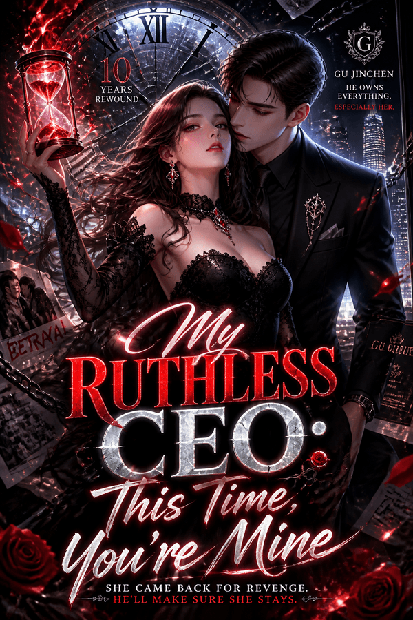 My Ruthless CEO: This Time, You're Mine