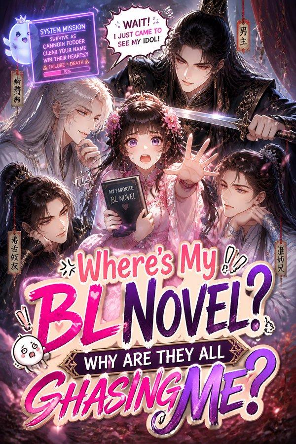Where's My BL Novel? Why Are They All Chasing Me?