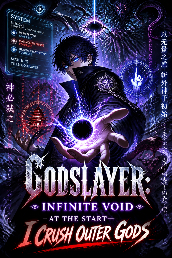 Godslayer: Infinite Void at the Start—I Crush Outer Gods