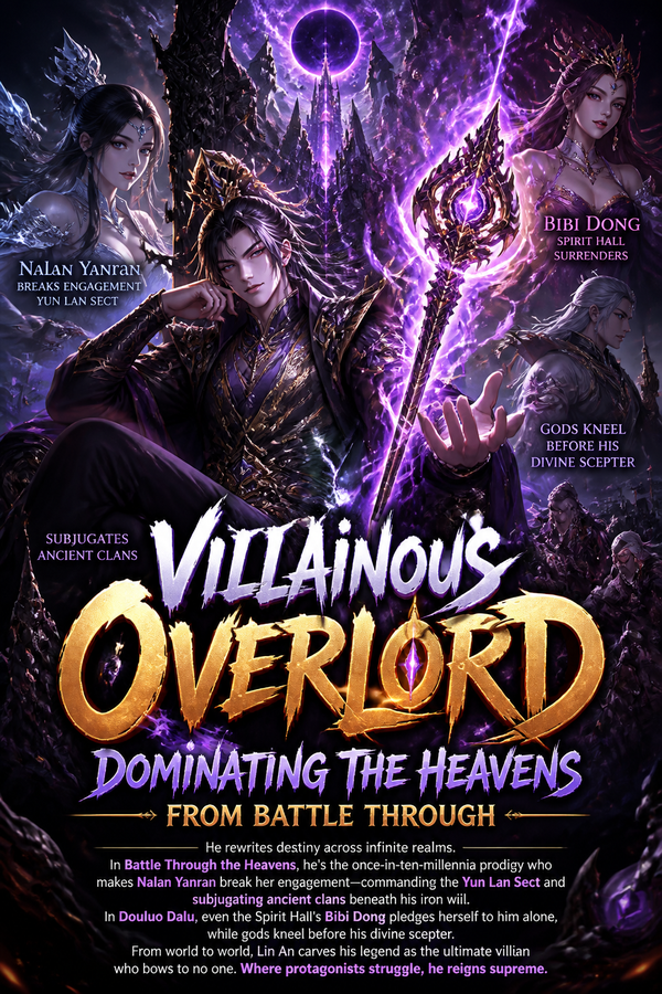Villainous Overlord: Dominating the Heavens from Battle Through