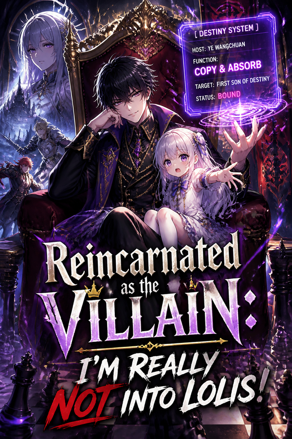 Reincarnated as the Villain: I'm Really Not Into Lolis!